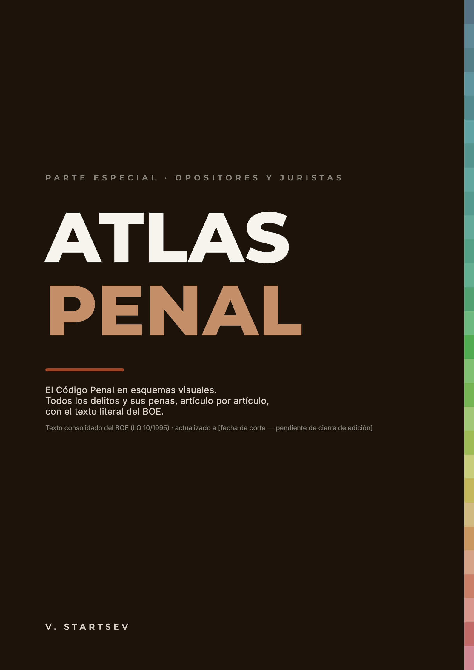 Cubierta de Atlas Penal: el Código Penal en esquemas visuales a color, con el texto literal del BOE.